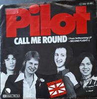 Vinyl Single Pilot - Call Me Round