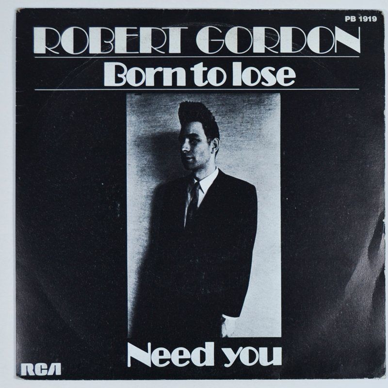 Dischi in vinile: Single: ROBERT GORDON - Born To Lose – Usato da Frenkendorf venduto da Yard-Sale-2000