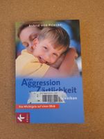 Erziehungsratgeber: Von Aggression bis Zärtlichkeit