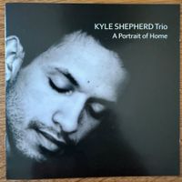 Kyle Shepherd Trio – A Portrait of Home (CD) Cooper/Sweetman