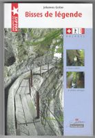 Bisse de légende  -  Balades en Valais