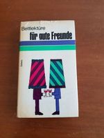 Bettlektüre für gute Freunde