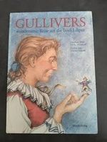 Gullivers Reise: Das Abenteuerbuch für kleine Leseratten!