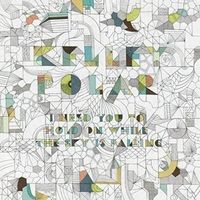 Kelley Polar - I Need You to Hold on...