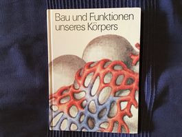 Bau und Funktionen unseres Körpers,Zürcher Lehrmittelverlag