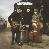 Supergrass ‎– In It For The Money