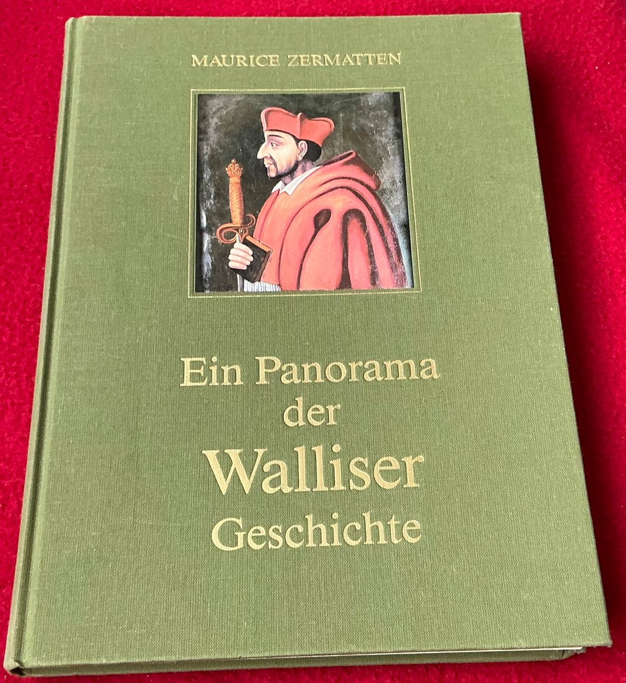 Bücher: Maurice Zermatten - Ein Panorama der Walliser Geschichte – Gebraucht aus Naters von seidengut