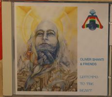 Oliver Shanti & Friends – Listening To The Heart