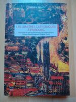 Lumières Catholiques à Fribourg - Damien Savoy
