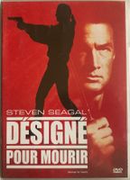 STEVEN SEAGAL - DÉSIGNÉ POUR MOURIR