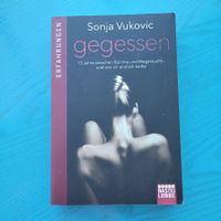 Sonja Vukovic- Gegessen (Bulimie, Magersucht)