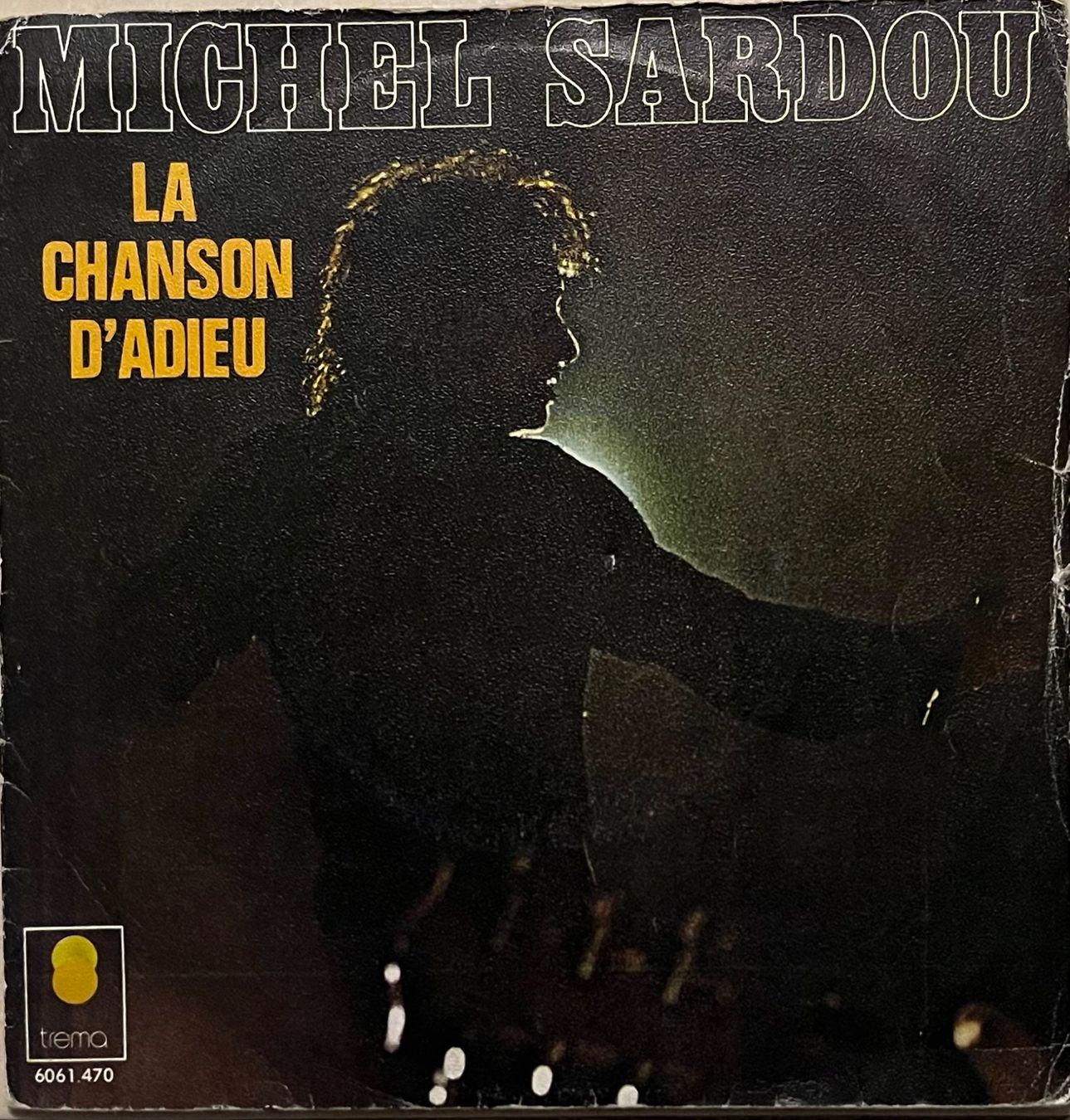Schallplatten: MICHEL SARDOU - LA CHANSON D'ADIEU – Gebraucht aus Bussigny von vinyl-pas-cher