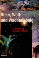 H. Baumgartner Biber, Wolf und Wachtelkönig Haupt EA 2007