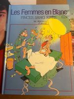 Les Femmes en blanc : Pinces, Sang, Rires