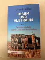 Traum und Albtraum, Amerika Gesichter Freiheit, J.Heissler