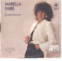 Single7  Mariella Farré  -- Io cosi non ci sto