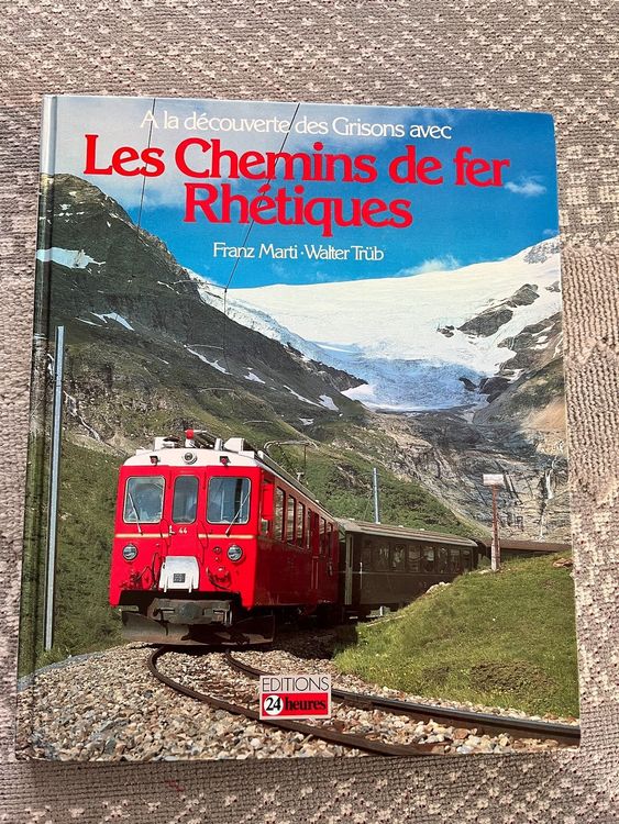 Les Chemins de fer Rhétiques, 1982 Kaufen auf Ricardo