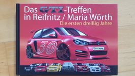 Das GTI-Treffen Reifnitz/Maria Wörth - 30 Jahre am See