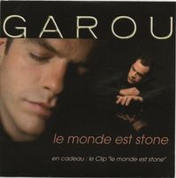 GAROU (CD-Single) Le Monde est stone