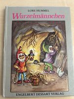 Lore Hummel - Wurzelmännchen, Engelbert Dressart Verlag