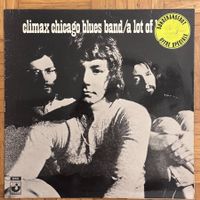 LP - Climax Chicago Blues Band - A Lot Of Bottle