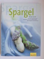 Spargel Kochbuch - Vielfältige Rezepte für die Saison!