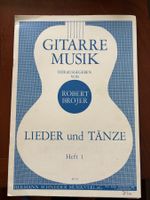 Robert Brojer Lieder + Taenze 1 für Gitarre Schneider Musikv