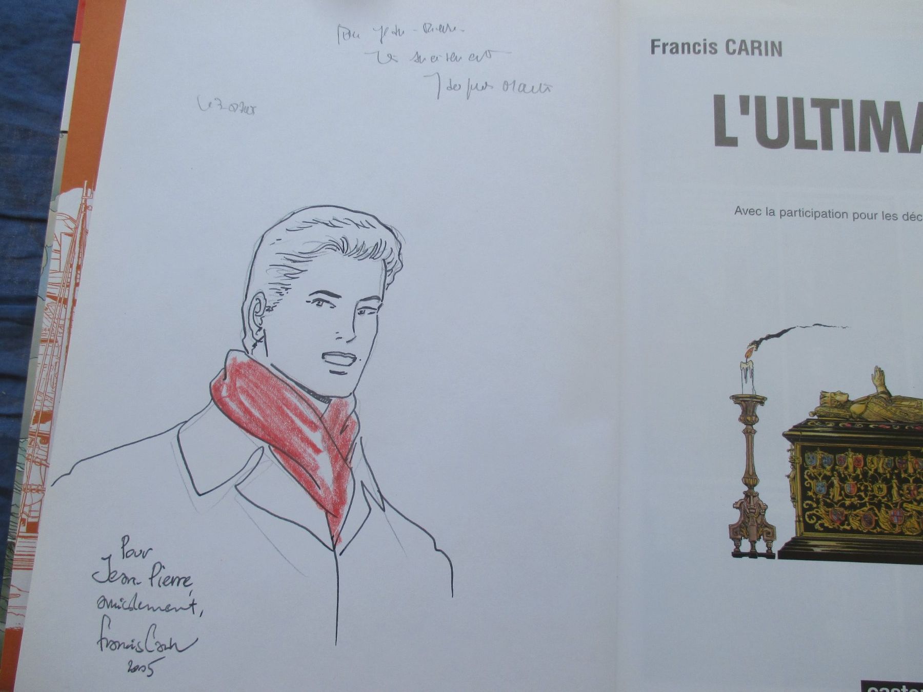 Fumetti: Lefranc : L'ultimatum, e.o. dédicacé par Carin – Usato da Colombier NE venduto da Nevenma 1
