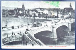 AK: BASEL - Neue Rheinbrücke, 1908