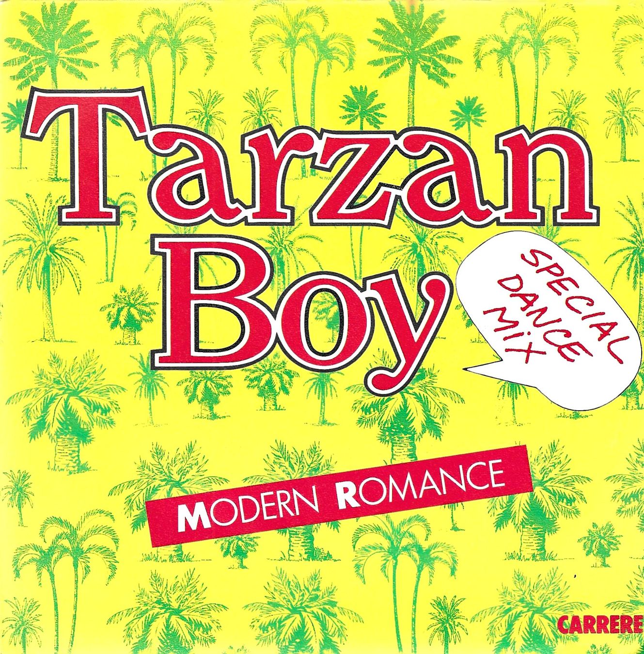 Dischi in vinile: Modern Romance - Tarzan Boy – Usato da Savagnier venduto da Ne2065