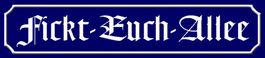 Blechschild-FICKT-EUCH-ALLEE-blau - 46 x 10 cm