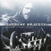 Supreme Majesty – Tales Of A Tragic Kingdom