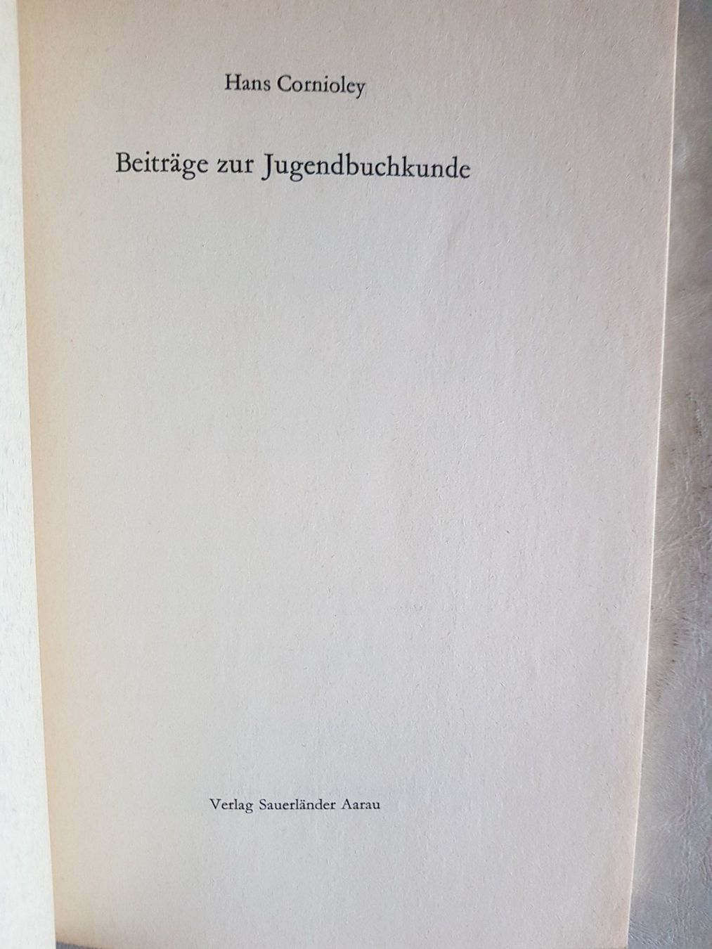 Bücher: Hans Cornioley - Beiträge zur Jugendbuchkunde - 1966 – Gebraucht aus Walterswil BE von Lonitti 3