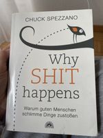 Chuck Spezzano: Why SHIT happens