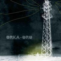 Orka - Oro (Digipack)