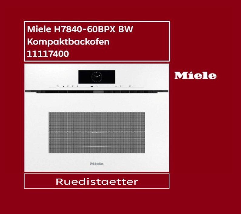 Miele Backöfen: Miele H7840-60BPX BW Kompaktbackofen – Neu (gemäss Beschreibung) aus rudolfstetten von Ruedistaetter