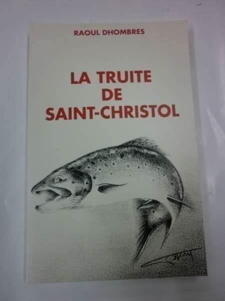 Bücher: La truite de Saint-Christol – Neu (gemäss Beschreibung) aus Fribourg von versus702