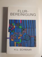 Buch: Flurbereinigung - H.U. Schwaar 2006