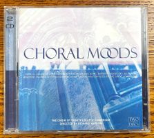 Choir of Trinity College: CHORAL MOODS - Ricard Marlow cd
