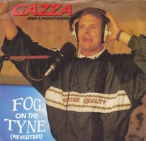 Gazza/Lindisfarne: Fog On The Tyne (Revisited) 7"