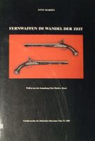 Fernwaffen im Wandel der Zeit