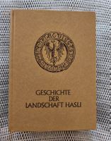 Wie neu - Berner Oberland - Geschichte der Landschaft Hasli
