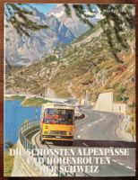 Die schönsten Alpenpässe und Höhenrouten der Schweiz