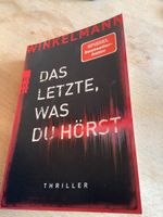 Das Letzte, Was Du Hörst | Andreas Winkelmann