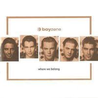 Boyzone – Where We Belong