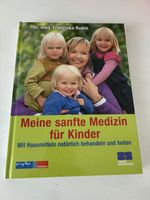 Meine sanfte Medizin für Kinder Rubin Buch