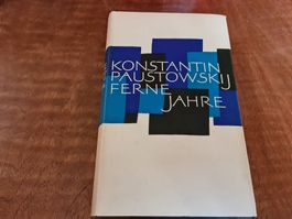 Konstantin Paustowskij - Ferne Jahre