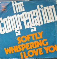 Vinyl Single The Congregation - Softly Whispering I Love You