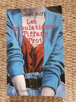 les tribulations de Tiffany Trott, Isabel Wolf