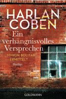 Coben Harlan - Ein verhängnisvolles Versprechen / Thriller